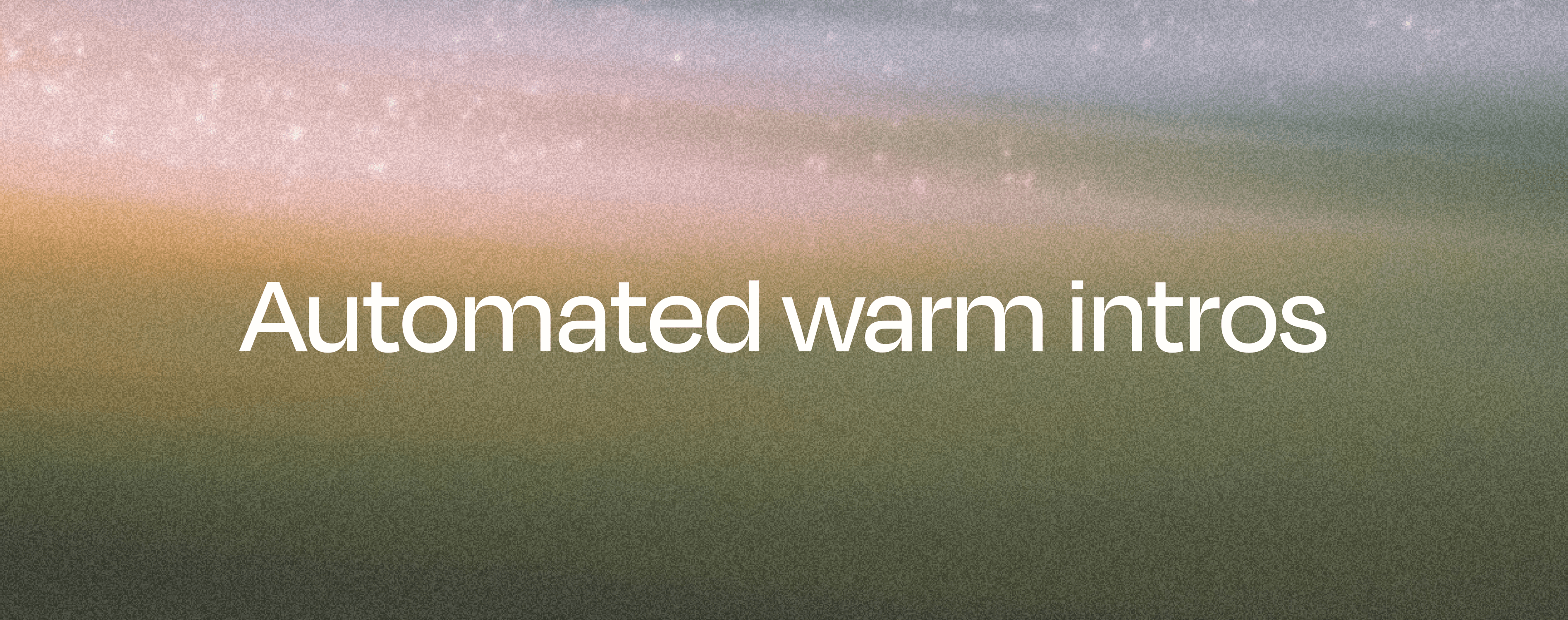 Automated warm intros